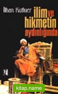 İlim ve Hikmetin Aydınlığında