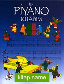 İlk Piyano Kitabım