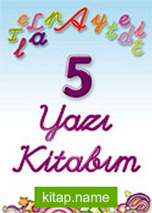 İlk Yazı Kitabım 5