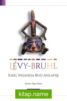 İlkel İnsanda Ruh Anlayışı