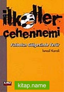 İlkeller Cehennemi