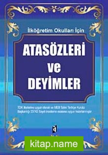 İlköğretim Okulları İçin Atasözleri ve Deyimler Sözlüğü