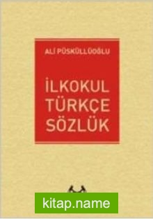 İlkokul Türkçe Sözlük