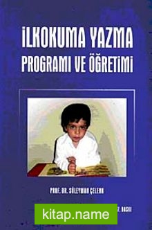 İlkokuma Yazma Öğretimi ve Programı