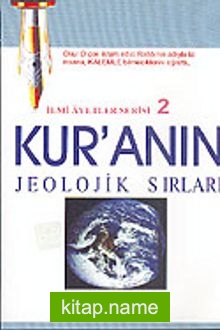 İlmi Ayetler Serisi 2/ Kur’anın Jeolojik Sırları