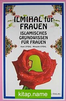 Ilmihal für Frauen  Islamisches Grundwissen für Frauen