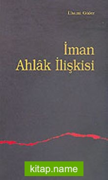 İman Ahlak İlişkisi