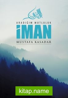 İman – Aradığım Mutluluk