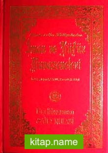 İman ve Küfür Muvazeneleri İndeks-Dipnot-Sözlük-Kronolojik Bilgi (Büyük Boy)