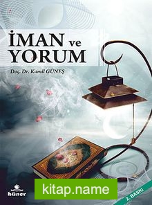 İman ve Yorum