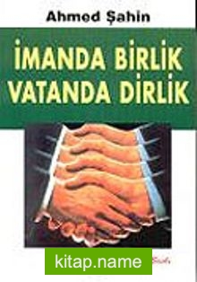 İmanda Birlik Vatanda Dirlik