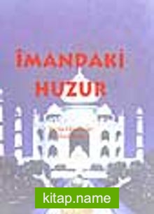 İmandaki Huzur (2.söz)