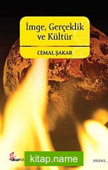 İmge, Gerçeklik ve Kültür