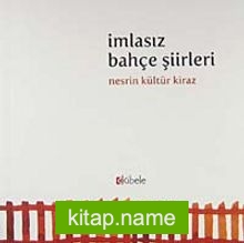 İmlasız Bahçe Şiirleri