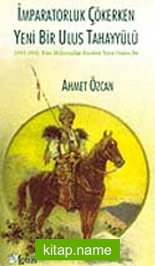 İmparatorluk Çökerken Yeni Bir Ulus Tahayyülü / [1918-1919] Kürt Milliyetçiliğinin Yayın Organı Jin