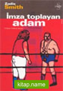 İmza Toplayan Adam