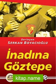 İnadına Göztepe