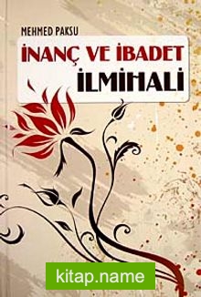 İnanç ve İbadet İlmihali