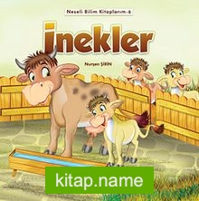 İnekler / Neşeli Bilim Kitaplarım -6