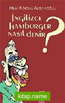 İngilizce Hamburger Nasıl Denir?