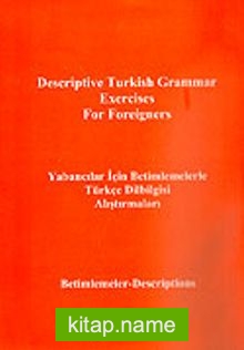 İngilizce – Yabancılar İçin Betimlemelerle Türkçe Dilbilgisi Alıştırmaları