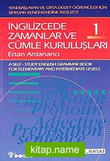 İngilizcede Zamanlar ve Cümle Kuruluşları 1