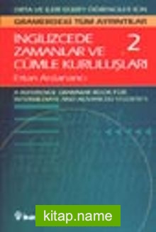 İngilizce’de Zamanlar ve Cümle Kuruluşları 2