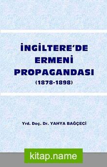 İngiltere’de Ermeni Propagandası (1878-1898)