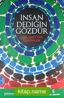 İnsan Dediğin Gözdür