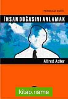 İnsan Doğasını Anlamak