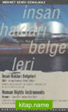 İnsan Hakları Belgeleri ( 1.Kitap ) Avrupa İnsan Hakları Sözleşmesi, Protokolleri ve İlgili Diğer Belgeler