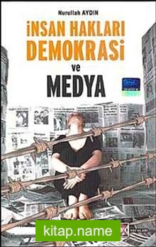 İnsan Hakları Demokrasi ve Medya