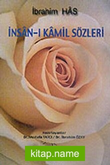 İnsan-ı Kamil Sözleri