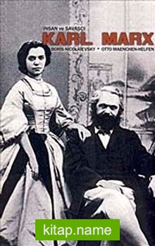 İnsan ve Savaşçı Karl Marx