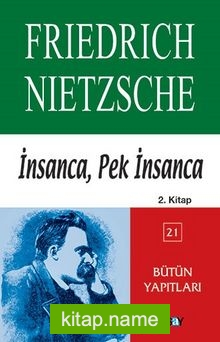 İnsanca, Pek İnsanca 2. Kitap