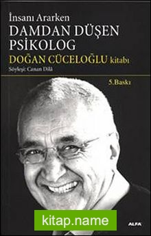 İnsanı Ararken Damdan Düşen Psikolog