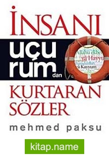 İnsanı Uçurumdan Kurtaran Sözler