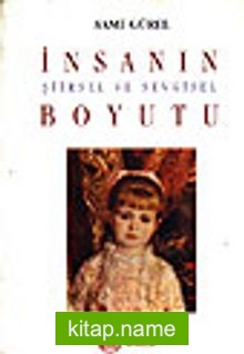 İnsanın Şiirsel ve Sevgisel Boyutu