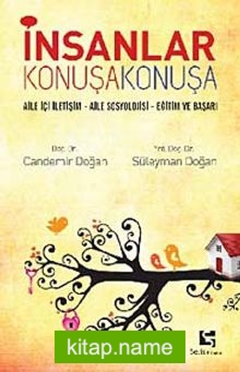 İnsanlar Konuşa Konuşa  Aile İçi İletişim – Aile Sosyolojisi