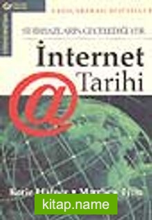 İnternet Tarihi -Sihirbazların Gecelediği Yer-