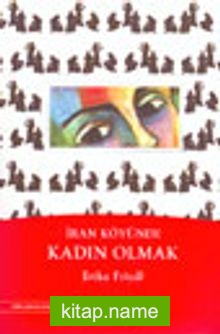 İran Köyünde Kadın Olmak