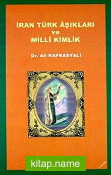 İran Türk Aşıkları ve Milli Kimlik