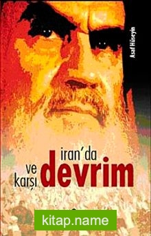 İran’da Devrim ve Karşı Devrim