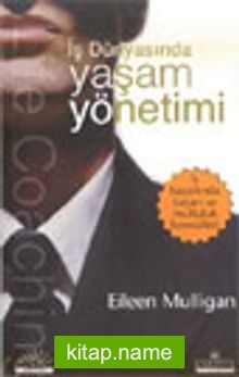 İş Dünyasında Yaşam Yönetimi