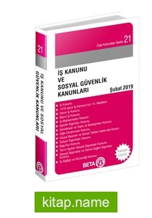 İş Kanunu ve Sosyal Güvenlik Kanunları /Cep Kanunları Serisi 21