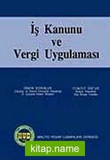 İş Kanunu ve Vergi Uygulaması