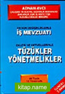 İş Mevzuatı Tüzükler Yönetmelikler