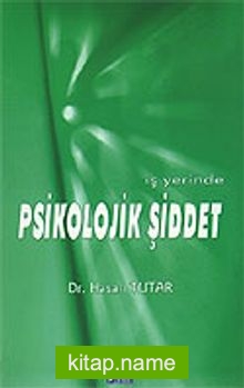 İş Yerinde Psikolojik Şiddet