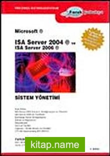 Isa Server 2004 ve Isa Server 2006 Sistem Yönetimi