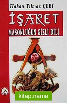 İşaret  Masonluğun Gizli Dili